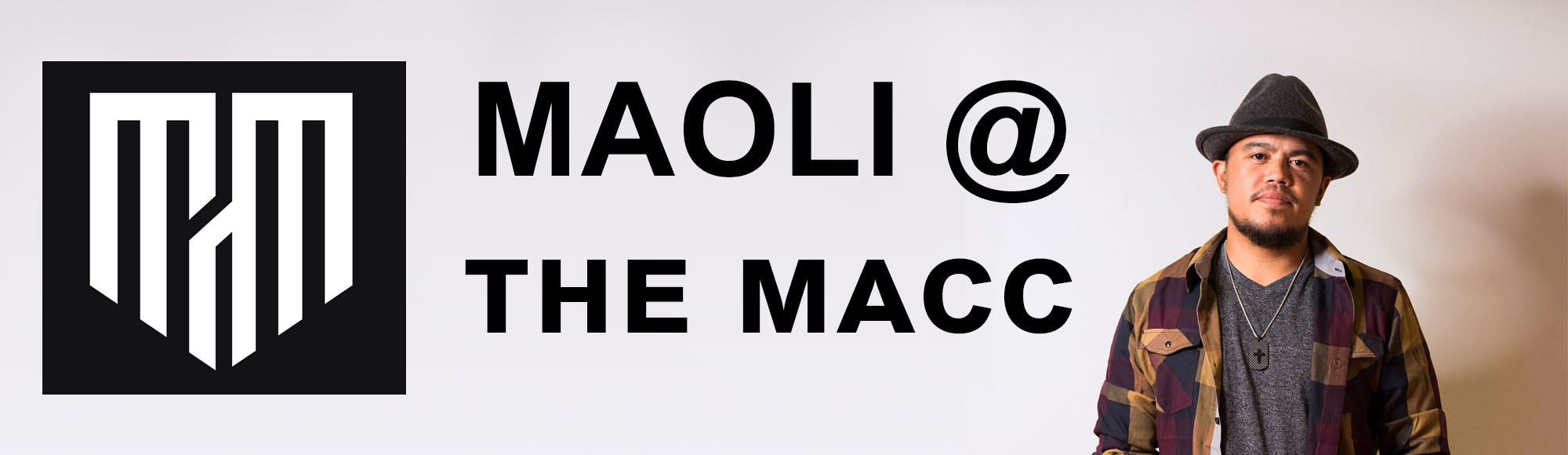 MAOLI @ the MACC