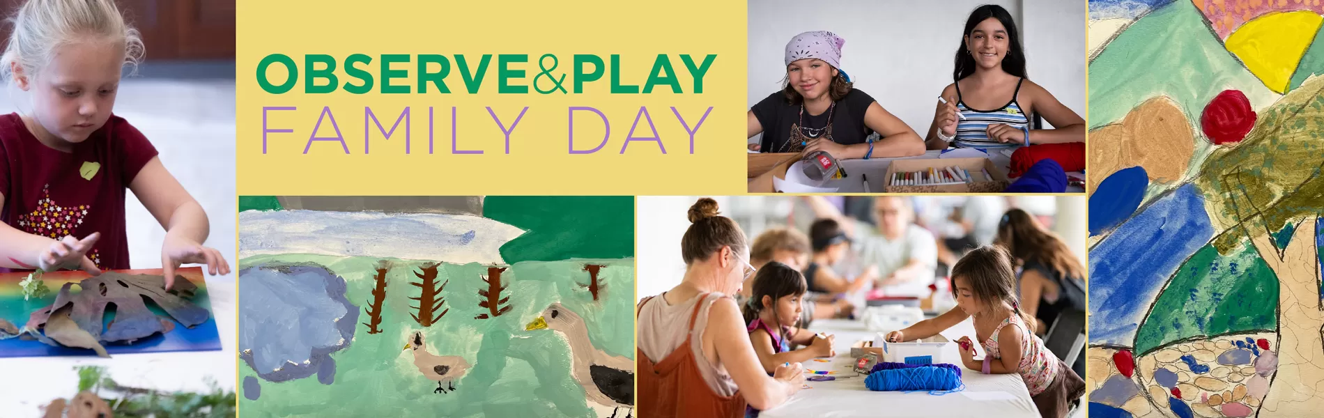 OBSERVE & PLAY FAMILY DAY
Sense of Place / Place of Sense