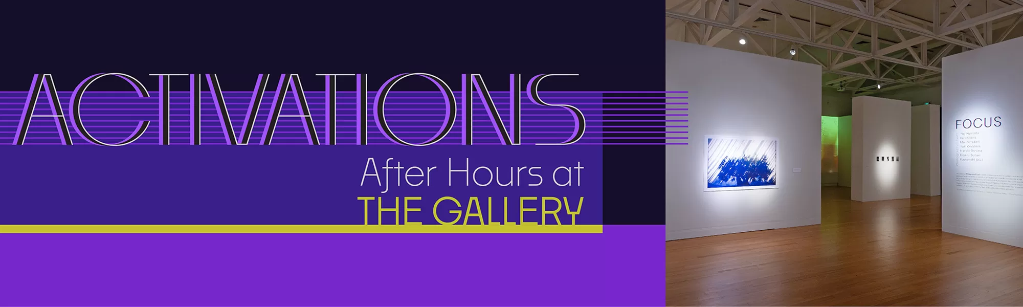 ACTIVATIONS: After Hours at the Gallery