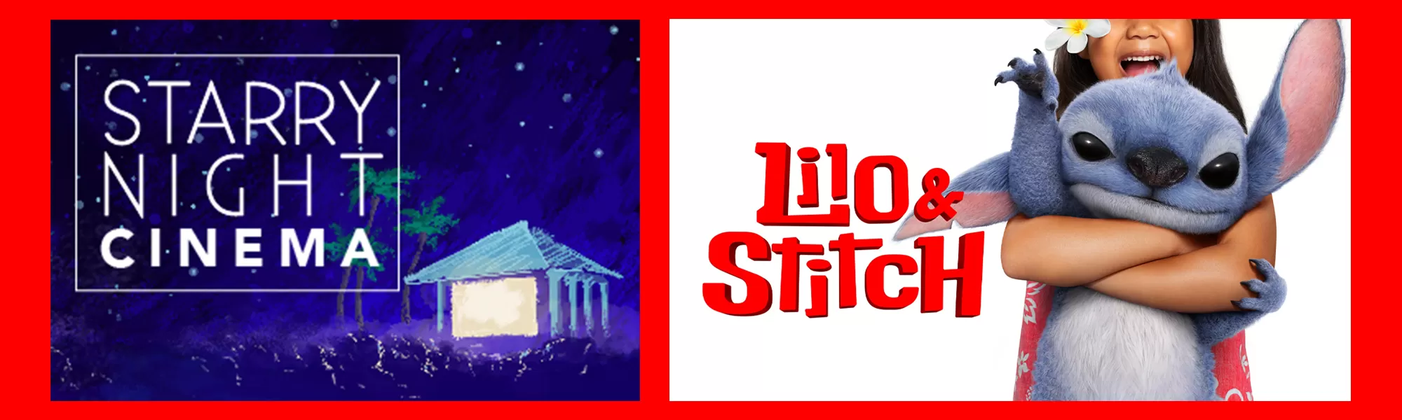 STARRY NIGHT CINEMA: LILO & STITCH