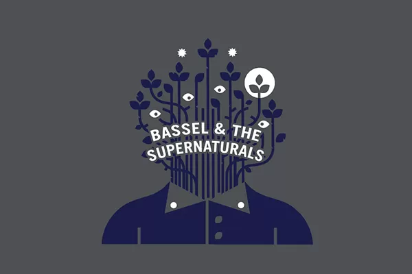 BASSEL & THE SUPERNATURALS