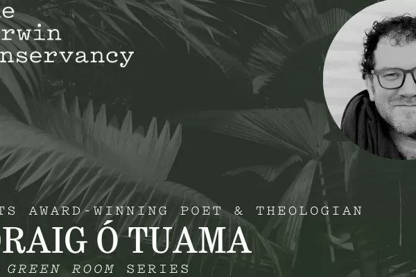 The MERWIN CONSERVANCY Presents Award-Winning Poet and Theologian PÁDRAIG Ó TUAMA
