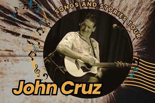 JOHN CRUZ: Songs & Stories Tour