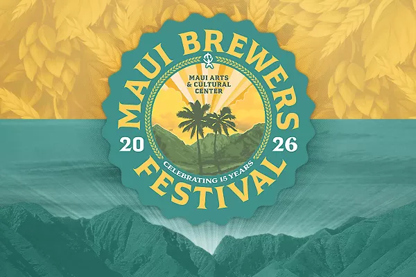 2026 MAUI BREWERS FESTIVAL ~ 15th Anniversary ~