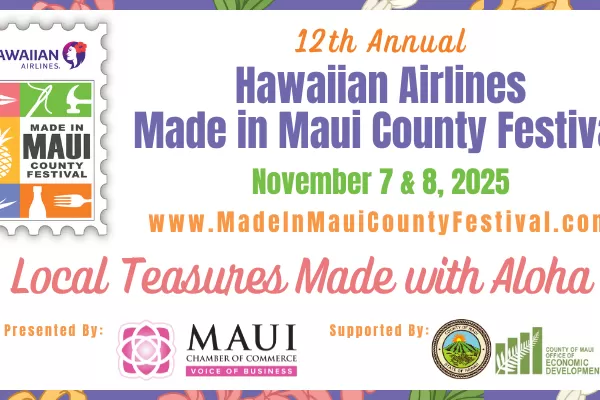 2025 HAWAIIAN AIRLINES MADE IN MAUI COUNTY FESTIVAL