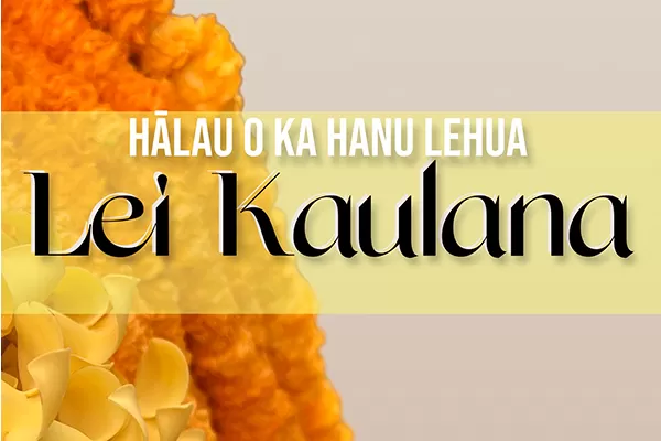 LEI KAULANA