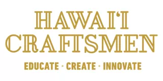 HAWAI‘I CRAFTSMEN