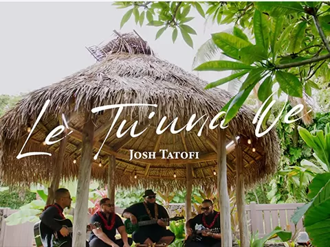 Josh Tatofi - Le Tu'una Oe (Official Music Video)