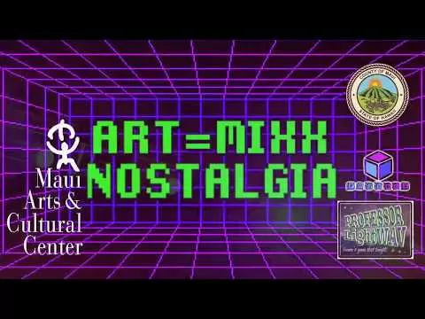 ArT=Mixx: Nostalgia / February 3, 2018